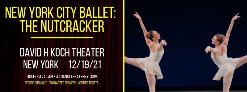 New York City Ballet: The Nutcracker at David H Koch Theater tickets New York City Ballet: The Nutcracker at David H Koch Theater