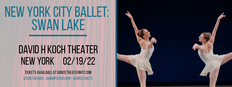 New York City Ballet: Swan Lake at David H Koch Theater tickets New York City Ballet: Swan Lake at David H Koch Theater