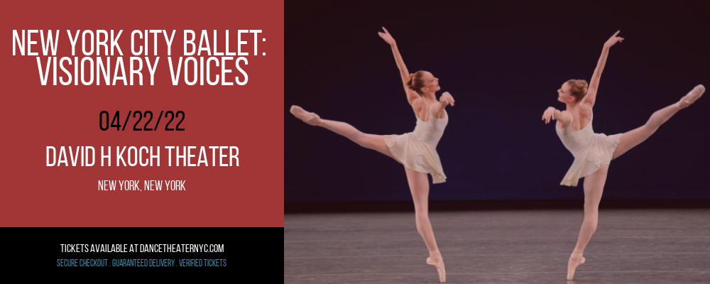 New York City Ballet: Visionary Voices at David H Koch Theater tickets New York City Ballet: Visionary Voices at David H Koch Theater