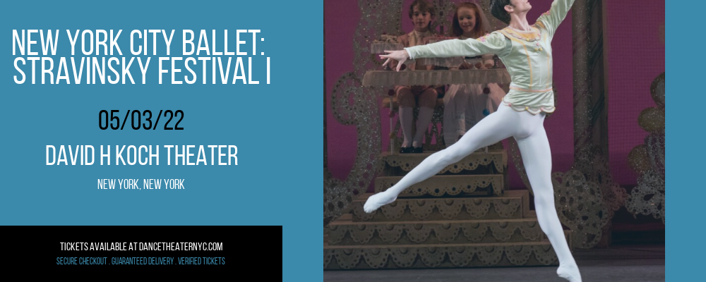 New York City Ballet: Stravinsky Festival I at David H Koch Theater tickets New York City Ballet: Stravinsky Festival I at David H Koch Theater