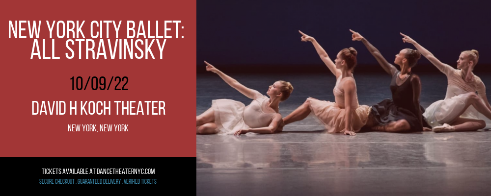 New York City Ballet: All Stravinsky at David H Koch Theater tickets New York City Ballet: All Stravinsky at David H Koch Theater
