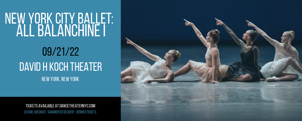 New York City Ballet: All Balanchine I at David H Koch Theater tickets New York City Ballet: All Balanchine I at David H Koch Theater