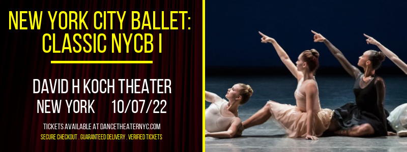 New York City Ballet: Classic NYCB I at David H Koch Theater tickets New York City Ballet: Classic NYCB I at David H Koch Theater