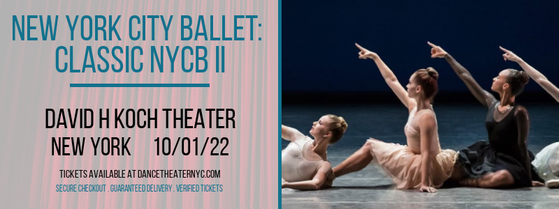 New York City Ballet: Classic NYCB II at David H Koch Theater tickets New York City Ballet: Classic NYCB II at David H Koch Theater
