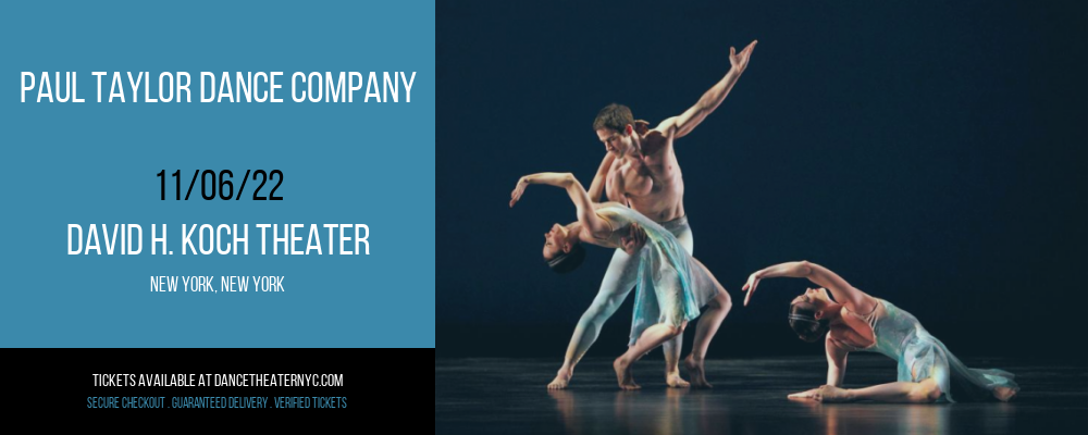 Paul Taylor Dance Company at David H Koch Theater tickets Paul Taylor Dance Company at David H Koch Theater