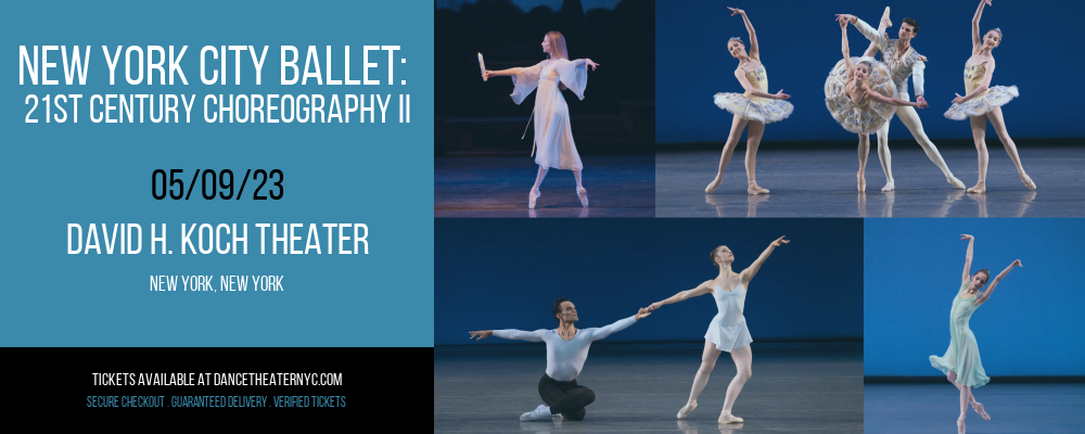 New York City Ballet: 21st Century Choreography II at David H Koch Theater tickets New York City Ballet: 21st Century Choreography II at David H Koch Theater