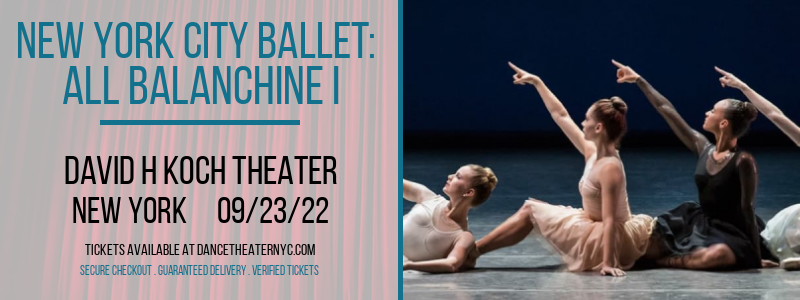 New York City Ballet: All Balanchine I at David H Koch Theater